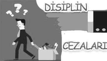 DANIŞTAY KARARI - 657 sayılı Devlet Memurları Kanunu kapsamında verilen disiplin cezası.
